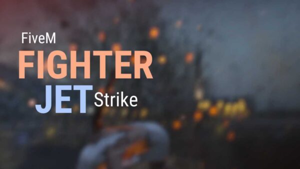 Fivem fighter jet strike