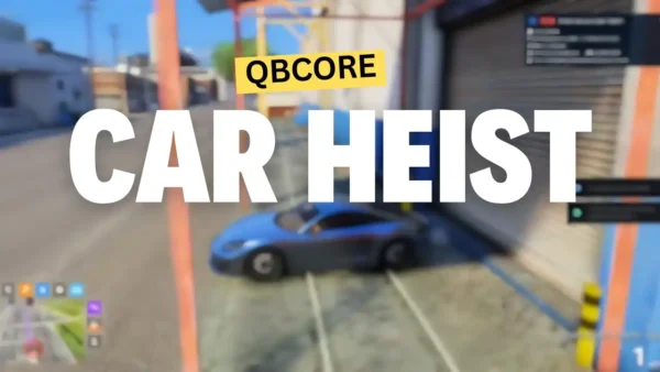 Qbcore car heist