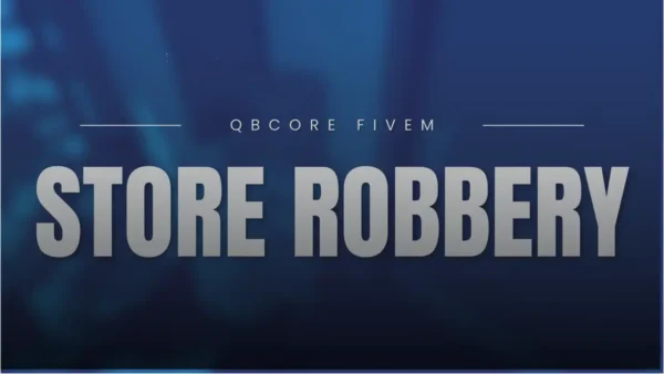 fivem qbcore store robbery